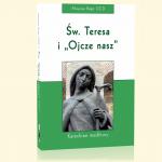w. Teresa i Ojcze nasz [ebook]