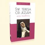 wita Teresa od Jezusa uczy modlitwy