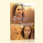 Teresa i Chiara - Razem na małej drodze miłości [ebook]