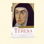 Św. Teresa z Ávila. Biografia