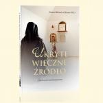 Ukryte wieczne rdo - Duchowo eucharystyczna