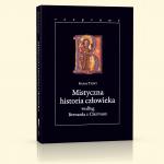 Mistyczna historia czowieka wedug Bernarda z Clairvaux [ebook]