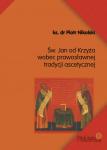 w. Jan od Krzya wobec prawosawnej tradycji ascetycznej [ebook]